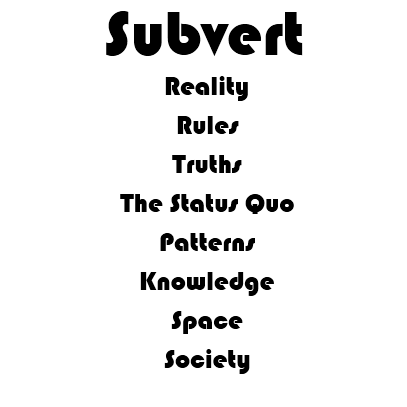 Subvert: Realirt, Rules, etc.